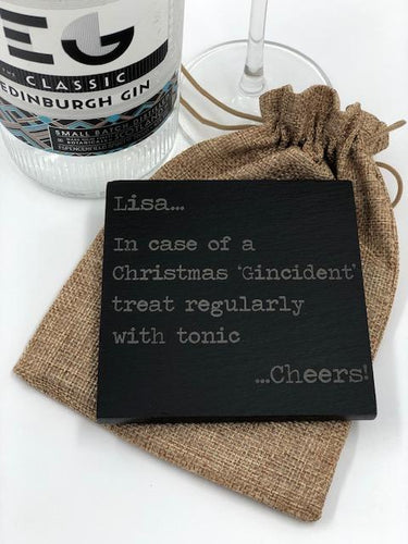 Grey slate coaster with a funny Gin Christmas slogan