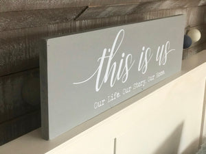 Wooden 'THIS IS US' Quote Freestanding Sign